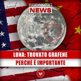 Luna, Trovato Grafene: Perchè è Importante Per Le Superpotenze!