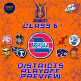 Missouri Class 6 District Playoffs Preview | YBMcast