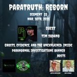 Ghosts, Evidence, and the Unexplained: Inside Paranormal Investigations w/Tim Sudano