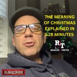 The Meaning Of Christmas Explained In 3-28 Minutes - 12:12:22, 6.13 PM