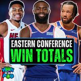 2026-27 NBA Season Win Totals | Eastern Conference Over/Under Predictions