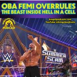 Oba Femi Overrules The Beast Inside Hell in a Cell: SummerSlam Saturday