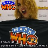 Episode 401 - Doctor Who Review: The Reality War