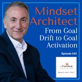 From Goal Drift to Goal Activation