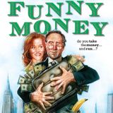 Episode 15: Funny Money (2006)