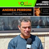 ANDREA PERRONE a "TALE E QUALE SHOW" su VOCI.fm - clicca play e ascolta l'intervista