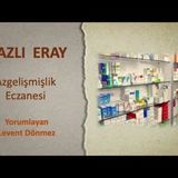 Nazlı Eray - Azgelişmişlik Eczanesi