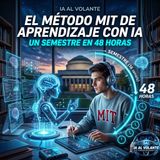 El Método MIT de Aprendizaje con IA: Un Semestre en 48 Horas