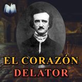 #1 - El Corazón Delator | Edgar Allan Poe