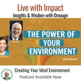 Creating Your Ideal Environment