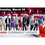 Big Brother Canada 6 | Overnight Update Podcast | March 14, 2018