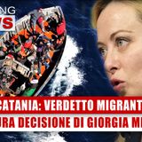 Catania, Verdetto Migranti: La Dura Decisione Di Giorgia Meloni! 