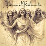 Donne al Parlamento - ATTO II