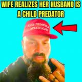 Wife Realizes Her Husband is a Child Predator - Riley Carter Case