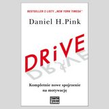 Daniel Pink “DRIVE. Kompletnie nowe spojrzenie na motywację” - recenzja