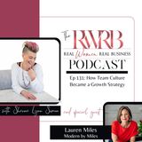 How Team Culture Became a Growth Strategy with Lauren Miles