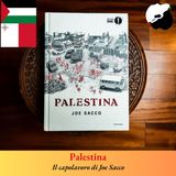 "Palestina" il capolavoro di Joe Sacco