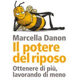 Marcella Danon "Il potere del riposo"