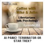 AI PANIC! Terminator or Star Trek? (ep 351)