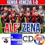 ALE’ ZENA #12 GENOA-VENEZIA 1-0