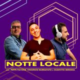 Radio Tele Locale _ NOTTE LOCALE | #405