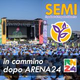Ep. 12 - In cammino dopo Arena24