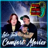 Let's Talk...Comfort Movies