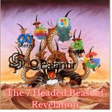 The 7 Headed Beast of Revelation