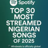 Spotify's Top Nigerian Songs of 2025 So Far