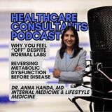 Reversing Metabolic Dysfunction Before Disease with Dr. Anna Handa