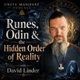 Runes, Odin & the Hidden Order of Reality with David Linder