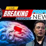 NTEB PROPHECY NEWS PODCAST: The FDA Approves Elon Musk's Neuralink To Microchip Humans