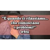 Episodio 1444 - "È quando ci rilassiamo che cominciano i problemi.." 4tu