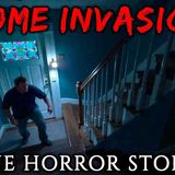 5 TRUE Scary Home Invasion Horror Stories