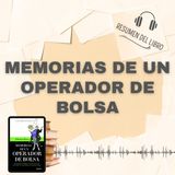 MEMORIAS DE UN OPERADOR DE BOLSA 📗 Resumen del Libro - Ideas Clave de EDWIN LEFÈVRE (Baja tu PDF📥)