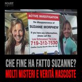 La Misteriosa Sparizione di una Madre: dov'è Suzanne Morphew?