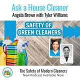 A Focus on the Safety of Green Cleaners