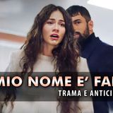 Il Mio Nome E' Farah, Anticipazioni Turche: Ecco Chi E' Il Padre Di Karimşah!