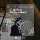 E44: En defensa del bahareque con John Vásquez