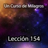 LECCIÓN 154 - "Me cuento entre los ministros de Dios" Libro de Ejercicios. Un Curso de Milagros (con fondo musical)