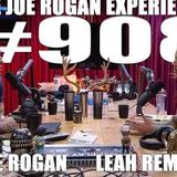 Joe Rogan Experience _908 - Leah Remini