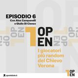 Episodio 6 - I giocatori più random del Chievo Verona (con Giulio Di Cienzo e Alex Campanelli)