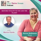 EP174: Restore Vitality to You and The Planet with Martin