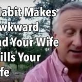 This Habit Makes You Awkward Around Your Wife and Kills Your Sex Life