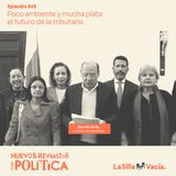 Poco ambiente y mucha plata: el futuro de la tributaria