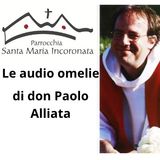 18 febbraio 2024 - Le audio omelie di don Paolo Alliata