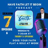 How does Your Faith Play a role at work