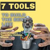 7 Tools To Build The Best Life
