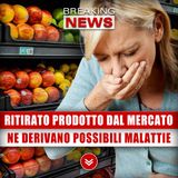 Ritirato Prodotto Dal Mercato: Ne Derivano Possibili Malattie!