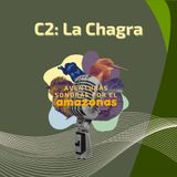 Ep. 2 - La Chagra